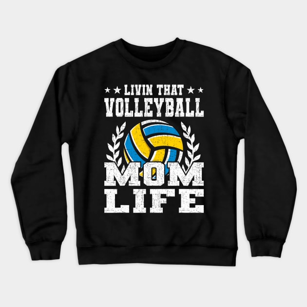 Livin That Volleyball Mom Life Coach Player Crewneck Sweatshirt by jadolomadolo